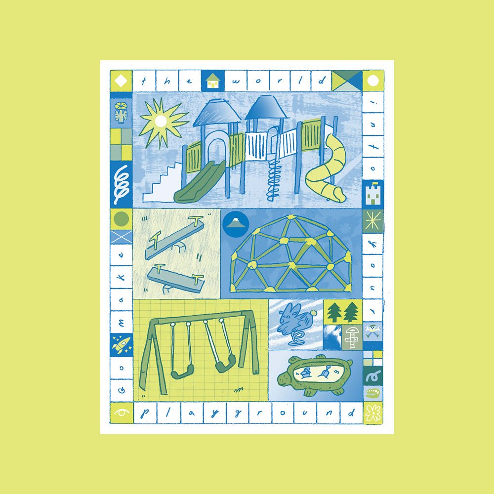 Go make the world into your playground - Risograph Print